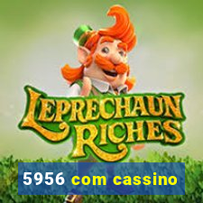 5956 com cassino